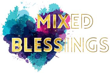 Mixed Blessings Blog